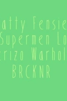 Natty Fensie x The Supermen Lovers & Friends