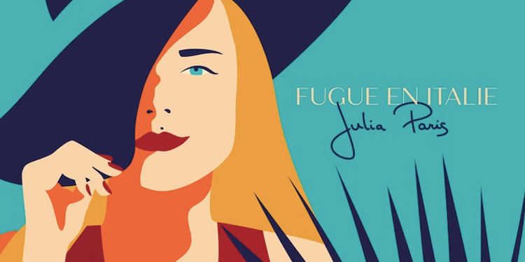 JULIA PARIS - SINGLE FUGUE EN ITALIE