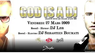 GOD IS A DJ