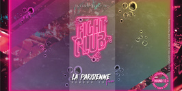 La Parisienne - Fight Club Edition - Round 13