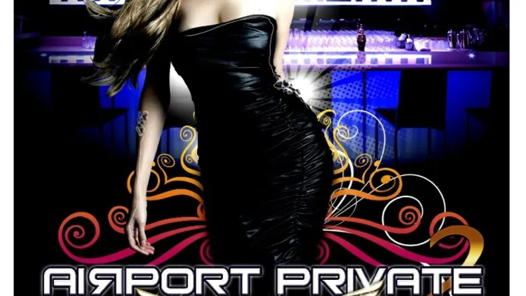 Airport Private Party II- Special Ladies