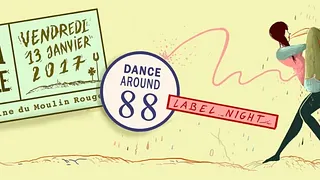Dada Temple : Dance Around 88 Label Night