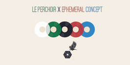 Le Perchoir X Ephemeral Concept