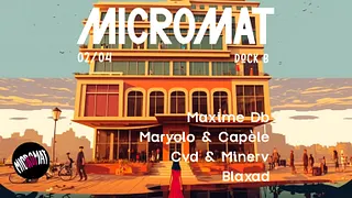 MIDI/MINUIT Party at Dock B w/ Maxime Db, Capèle & Maryolo