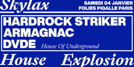 Skylax Underground w/ Hardrock Striker, Armagnac & DVDE