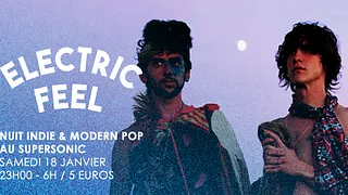 Electric Feel / Nuit Indie & Modern Pop du Supersonic