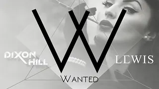 Wanted - Opening Season I - Fri. Dec 18