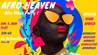 Afro Heaven - Afro Vibes Party à La Bellevilloise !