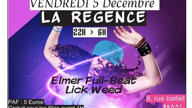 Elmer Full-Beat / Lick Weed @ La RÉGENCE