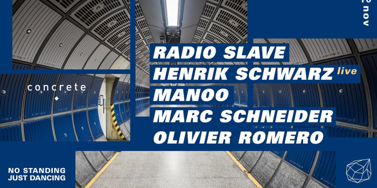Concrete: Radio Slave, Henrik Schwarz, Manoo, Marc Schneider