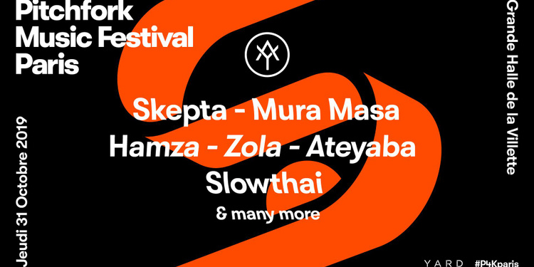 Pitchfork Music Festival Paris : Skepta x Mura Masa x Hamza x Zola x Ateyaba