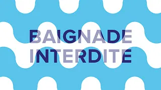 Baignade Interdite