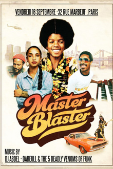 Master Blaster (Soul / Funk / Disco) Dj Abdel , Dabeull + guests