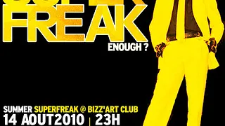 SUPERFREAK @ BIZZ'ART CLUB