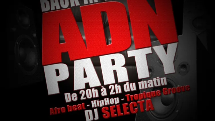 ADN PARTY Back in the days
