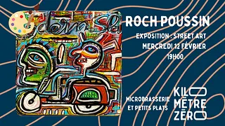 Expo : Roch POUSSIN