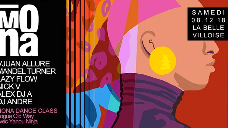 Mona The Ballroom Edition with Vjuan Allure, Mandel Turner, Lazy Flow, Nick V, André, Alexdja