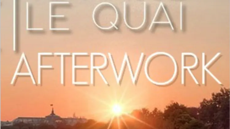 AFTERWORK AU QUAI - COCKTAILS, BBQ & SUN !