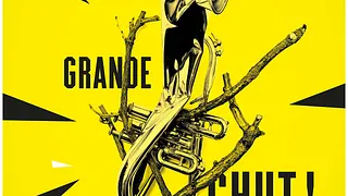 La Grande CHUT!