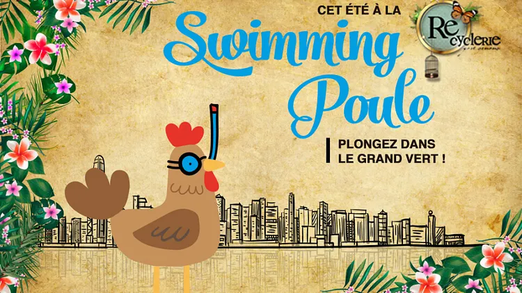 Swimming Poule à La REcyclerie : plongez dans le grand vert !
