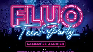 FLUO TEENS PARTY PARIS 2023 [13-17ans]