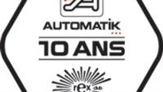 Automatik - 10 Ans!