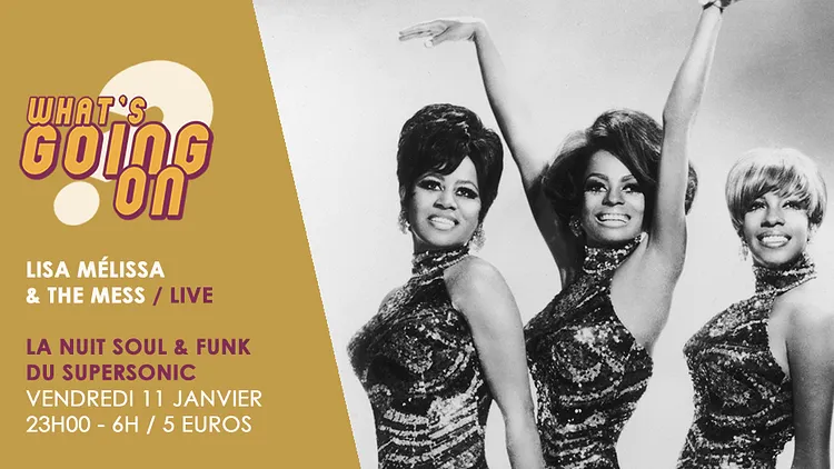 What's Going On? Nuit Soul & Funk du Supersonic