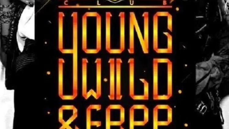 Young Wild and Free