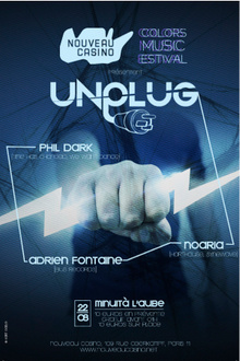 Unplug : Phil Dark, Noaria, Adrien Fontaine