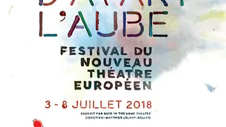 REVES D'AVANT L'AUBE - festival du nouveau théatre européen
