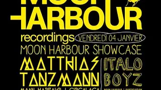 Moon Harbour : Matthias Tanzmann, Italoboyz & Luna City Express
