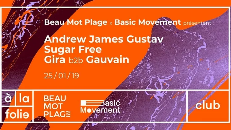 Andrew James Gustav, Sugar Free, Gauvain & Gira à la Folie