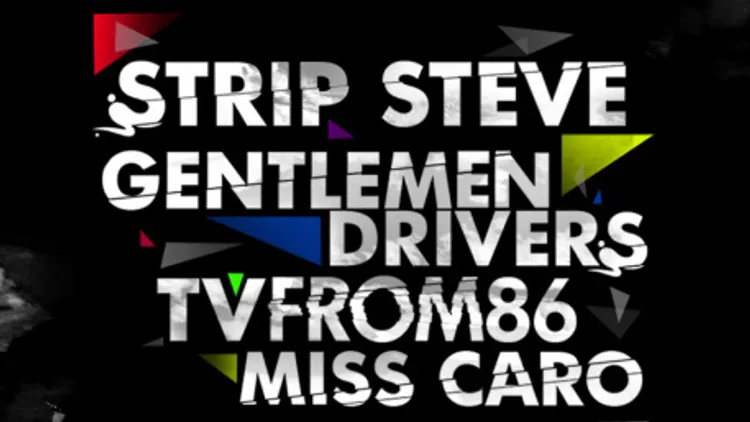 Pulse Party (with Strip Steve & Gentlemen Drivers)