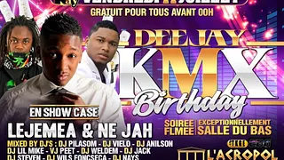 Deejay KMX Birthday En Show Case Lejemea et Ne Jah