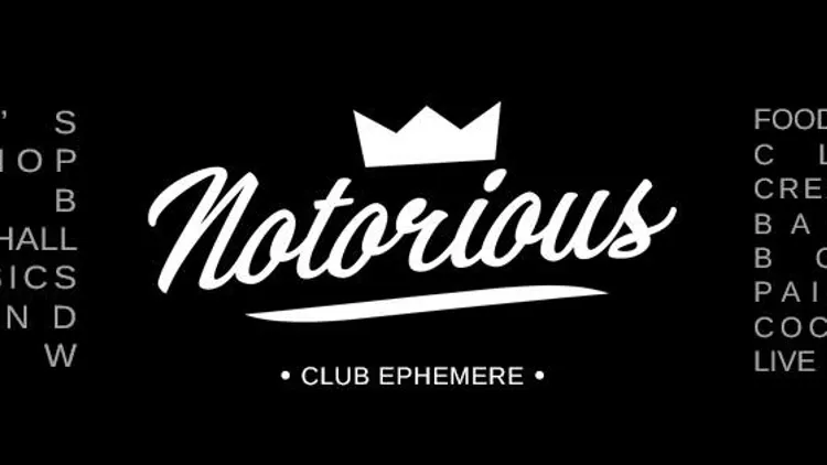 Le Notorious (Club Ephémère) Opening