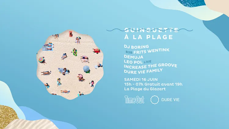 Guinguette à La Plage by Dure Vie & Time Out avec DJ Boring b2b Frits Wentink
