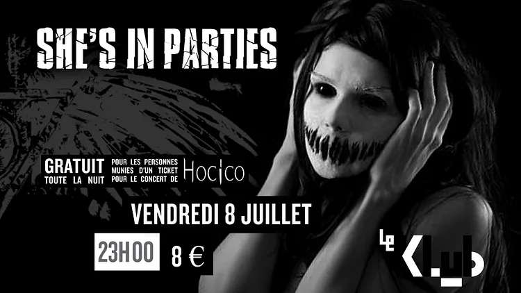 She's In Parties ■ 08.07 ■ Le Klub