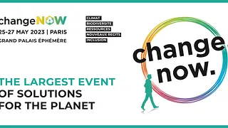 ChangeNOW - le plus grand événement de solutions pour la planète