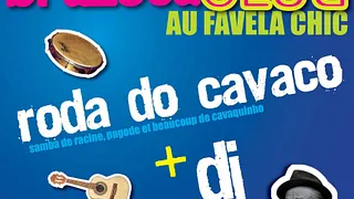 Brazuca Club ! Avec Roda Do Cavaco