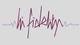 Hi Fidelity #5