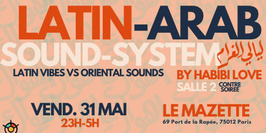 Latin-Arab Sound-System by Habibi Love