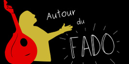 Les Soirées Autour du Fado - João Rufino / Os Cantadores de Paris