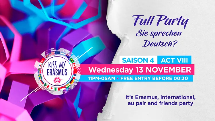 KISS MY ERASMUS/ FULL PARTY