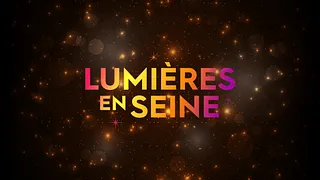 Lumières en Seine