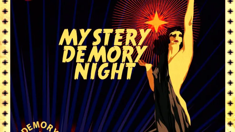 Mystery Demory Night