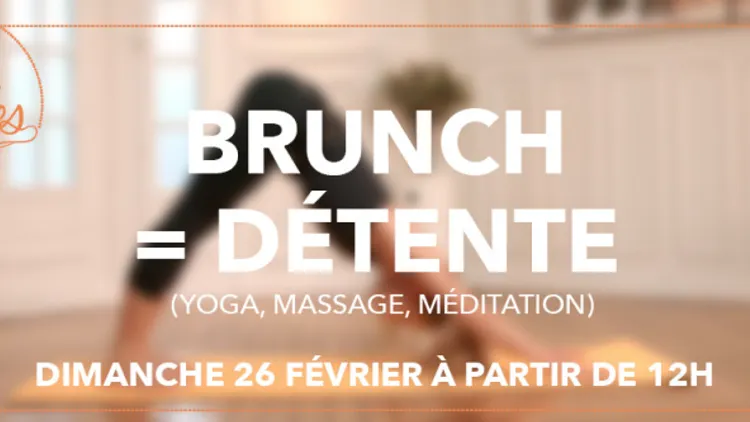 Brunch = Détente