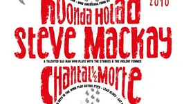 Steve Mackay, Koonda Hoola, Chantal Morte