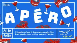Brain Présente le Meilleur Apéro de l'Année