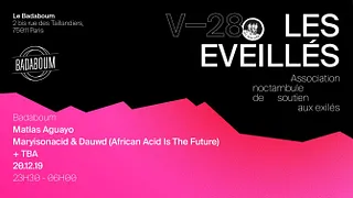 Les Eveillés: African Acid is the Future Dauwd, Matias Aguayo, Holdtight, Cheb Gero