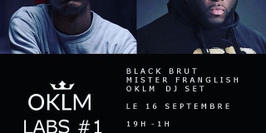 OKLM Labs #1 (Black Brut + Mr Franglish)